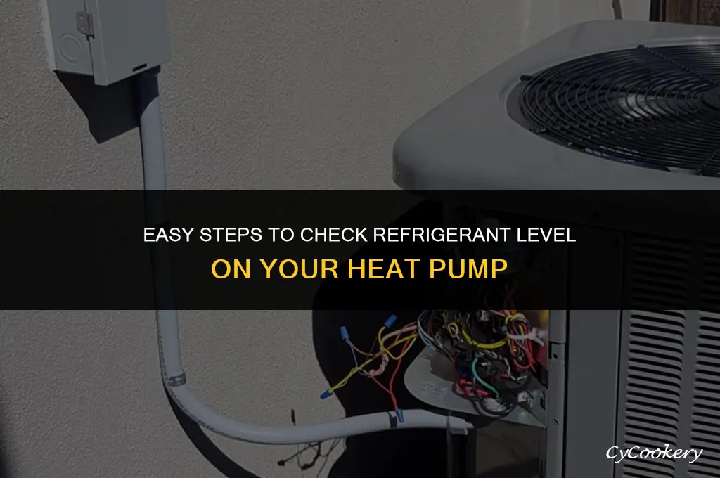 how to check refrigerant level on heat pump