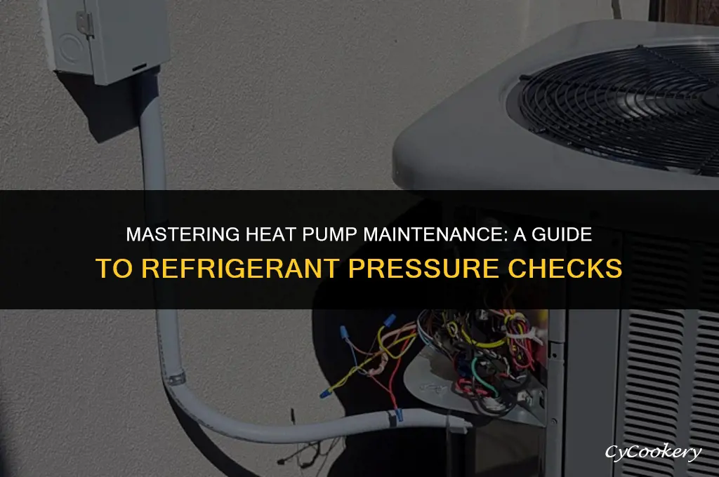 how to check refrigerant pressures on a heat pump
