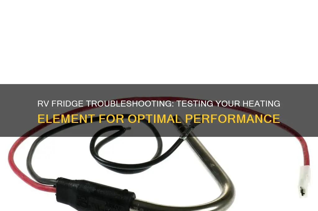 how to check rv refrigerator heating element