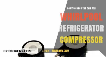 Diagnosing Whirlpool Refrigerator Compressor Issues: A Coil Check Guide
