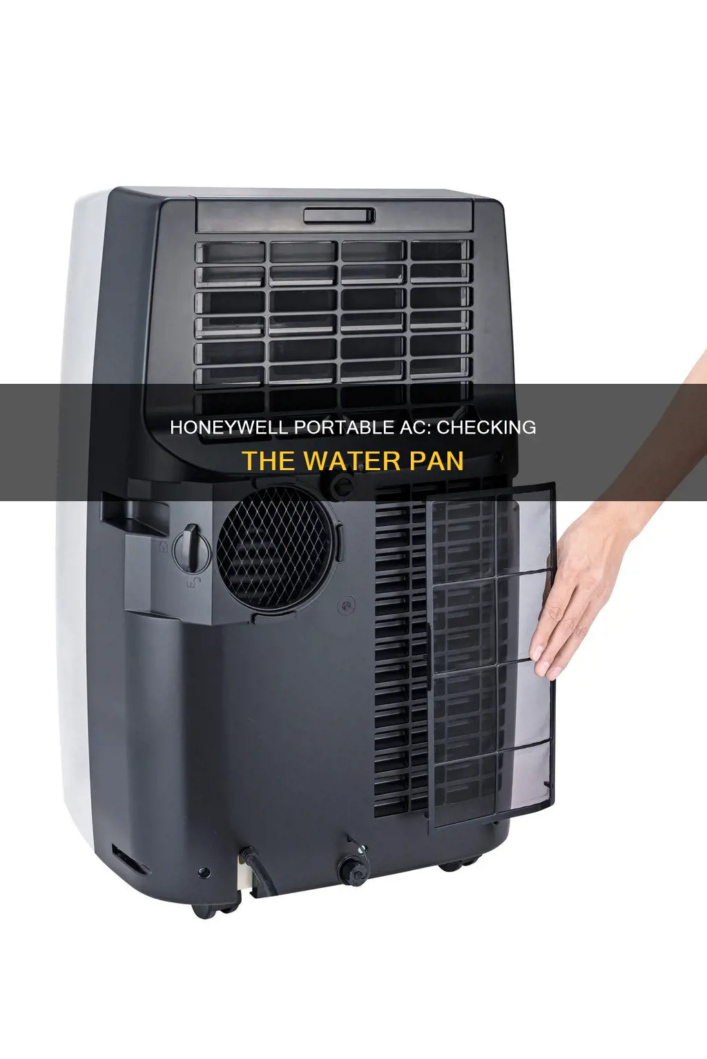 how to check your honeywell portable ac water pan