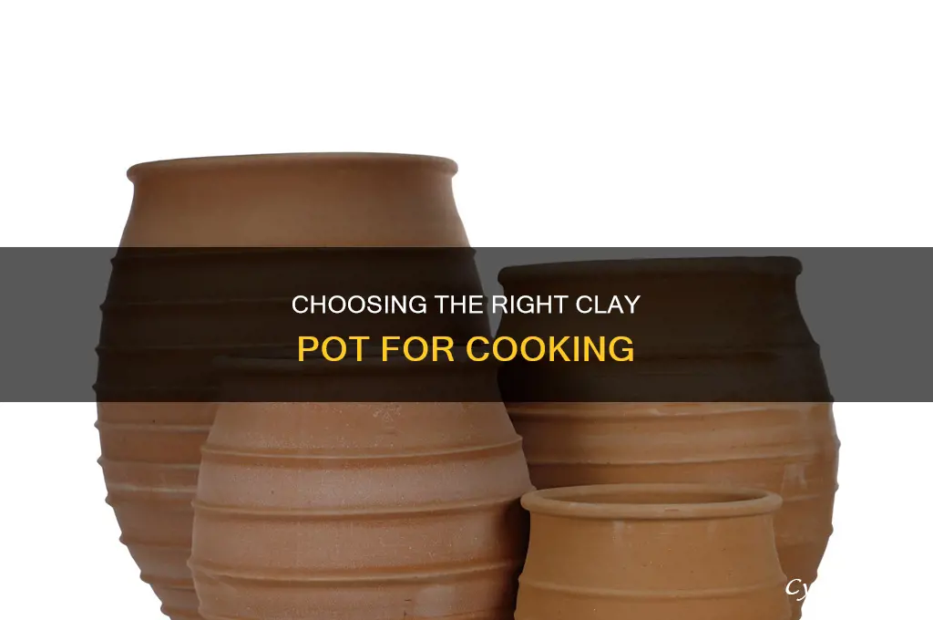 how to choose a clay pot for cooking