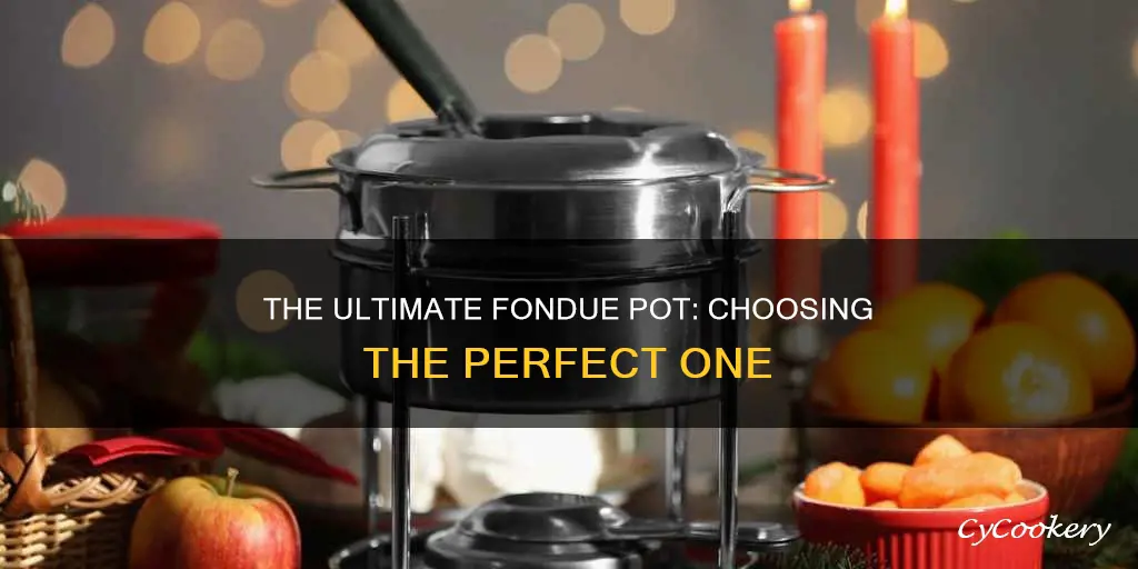 how to choose a fondue pot