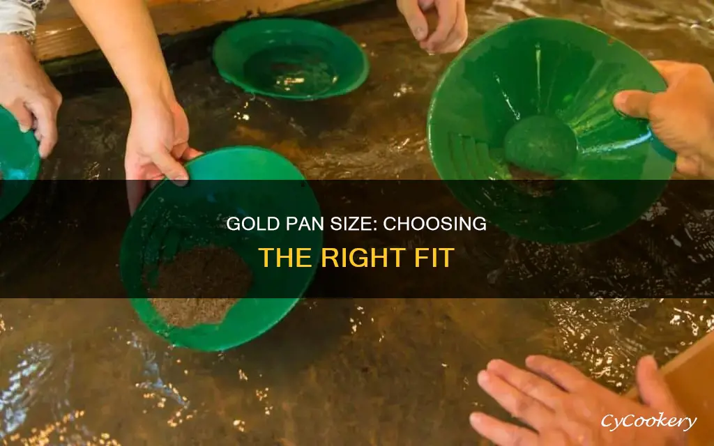 how to choose a gold pan size