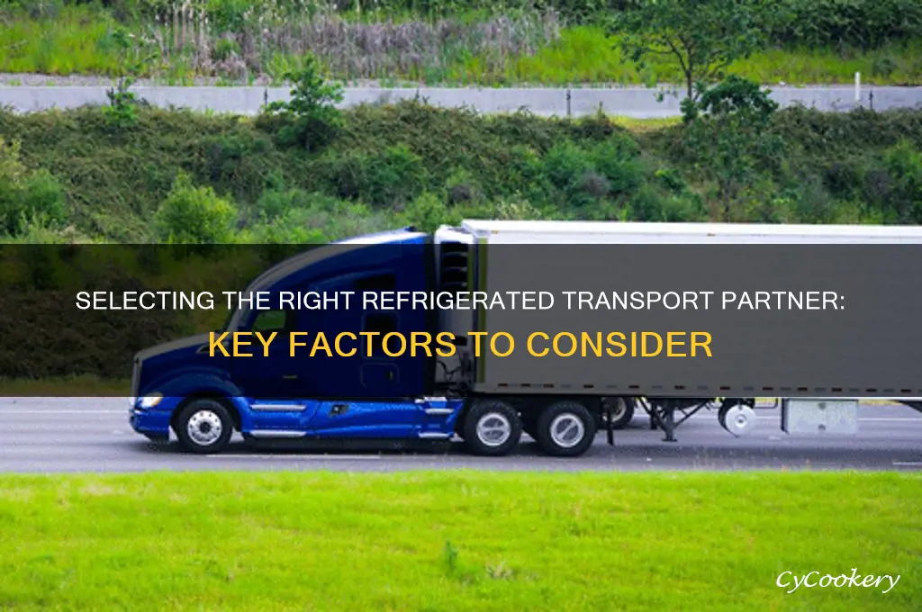 how to choose a refrigerated transport partner