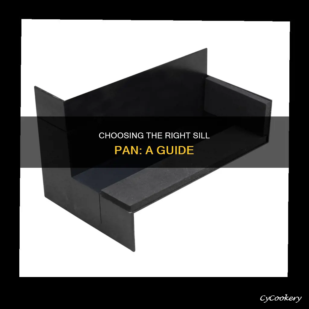 how to choose a sill pan