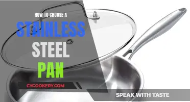 Stainless Steel Pans: Picking the Perfect One