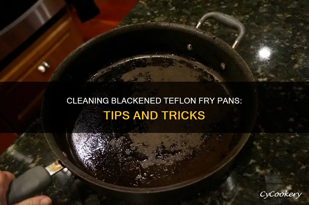 how to clean a blackened tefflon frfy pan