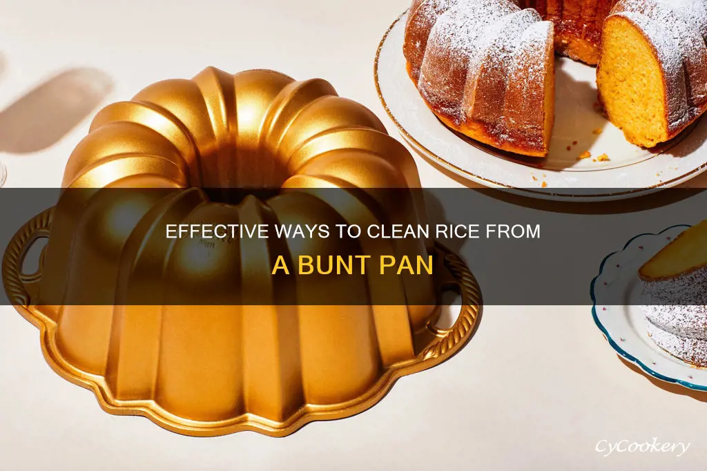 how to clean a bunt pan from rice