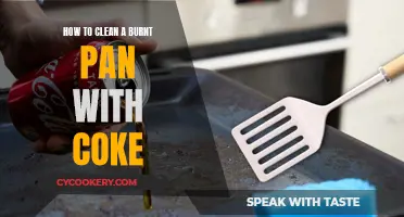 Coke to the Rescue: Cleaning a Burnt Pan