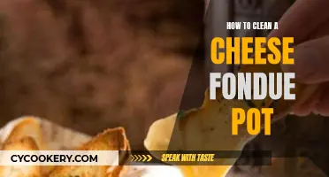 Cleaning Your Cheese Fondue Pot: A Step-by-Step Guide