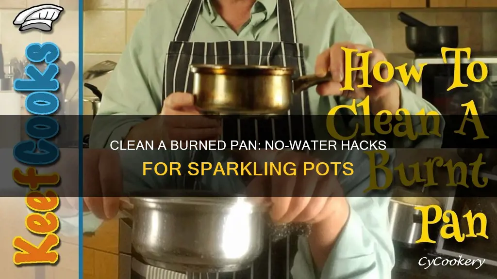 how to clean a pan that burned without water