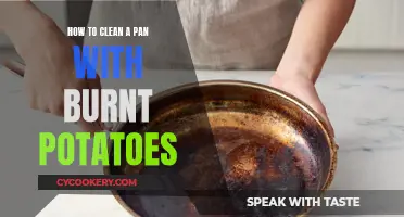 Cleaning Pans: Removing Stubborn, Burnt Potato Stains Easily