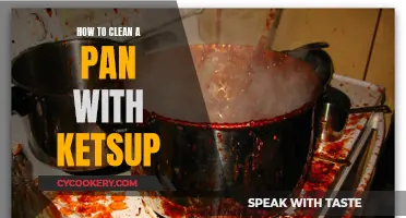 Cleaning Pans with Ketchup: An Effective, Natural Solution