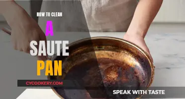 Cleaning a Saute Pan: Easy and Effective Methods