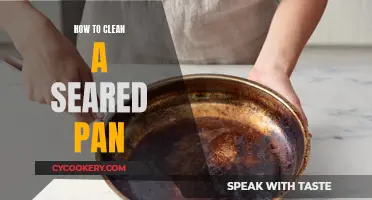 Cleaning a Seared Pan: Tips and Tricks for Sparkling Cookware