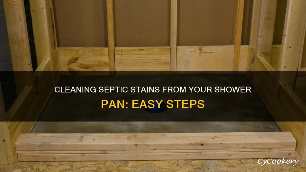 how to clean a septic stained shower pan