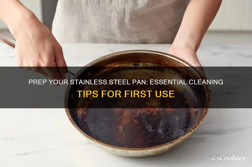 how to clean a stainless steel pan before using