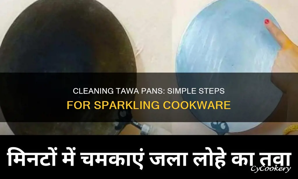 how to clean a tawa pan