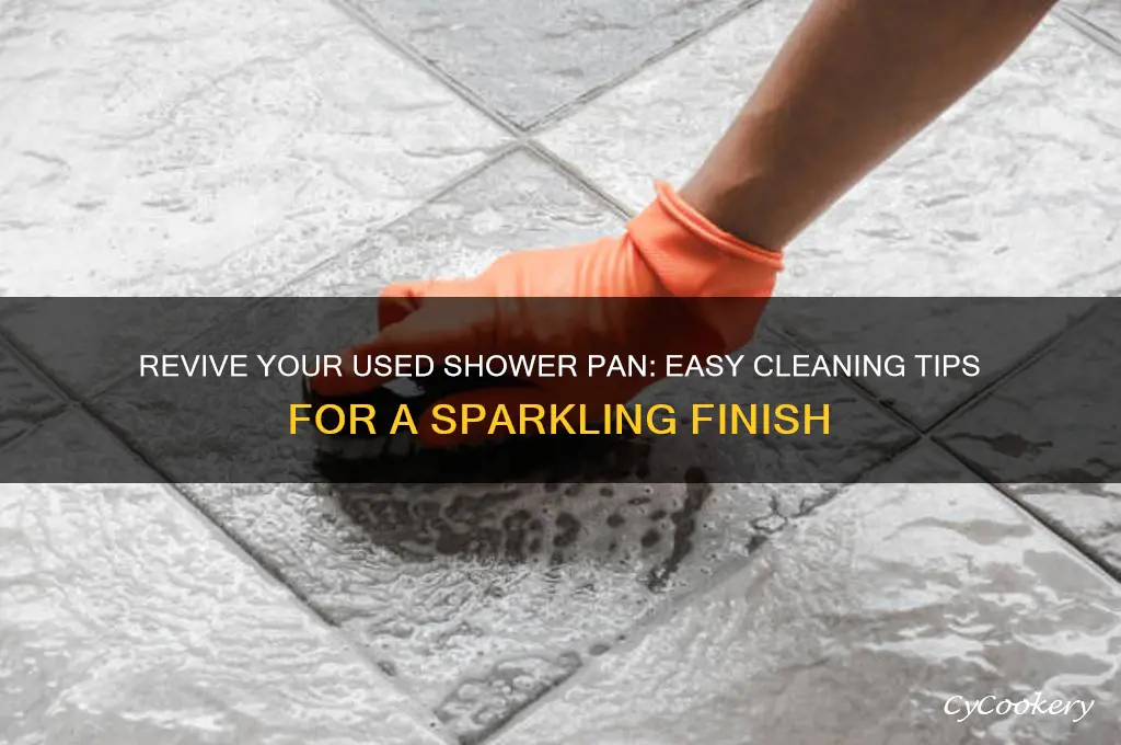 how to clean a used shower pan