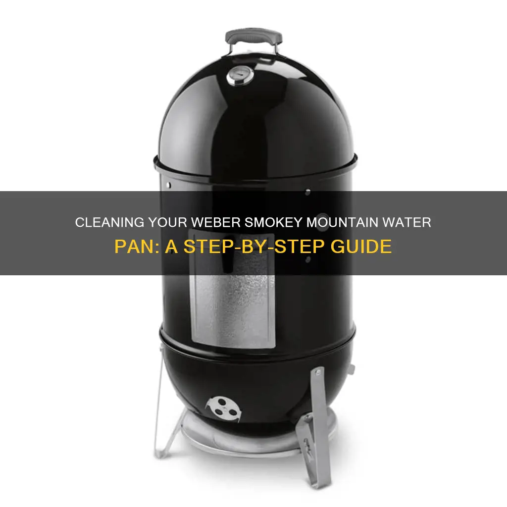 how to clean a weber smokey mountain water pan