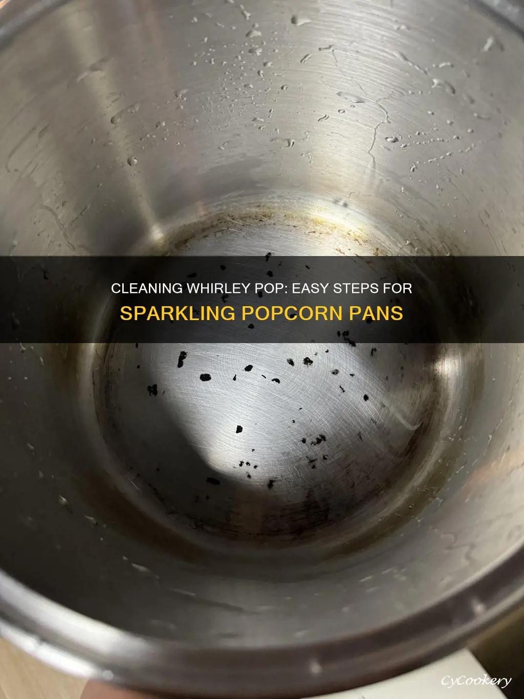 how to clean a whirley pop popcorn pan