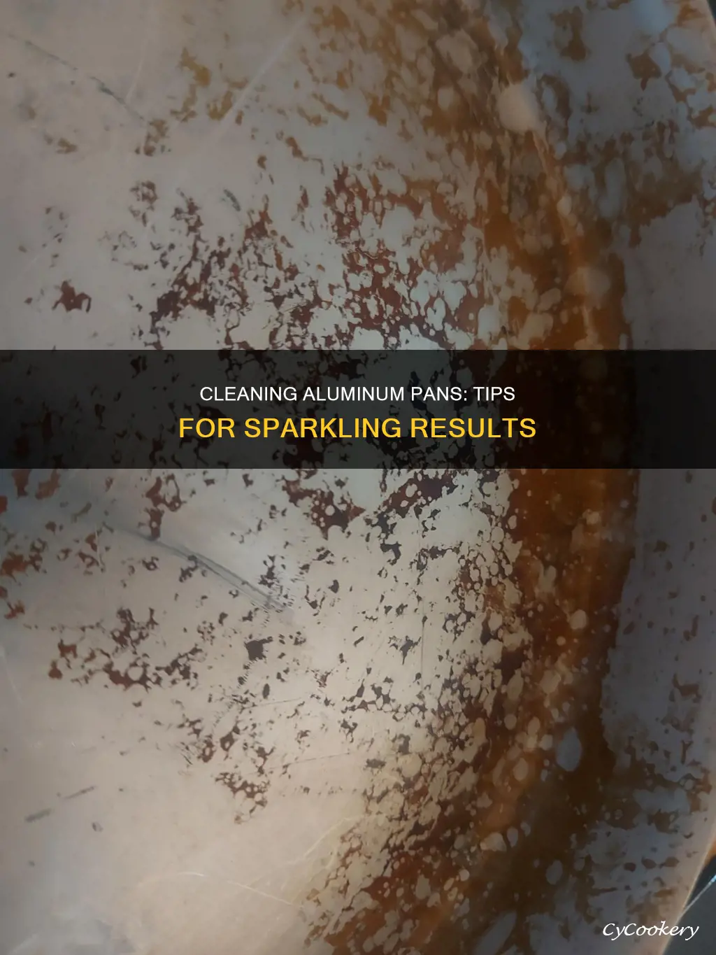 how to clean alluminum pans bottoms