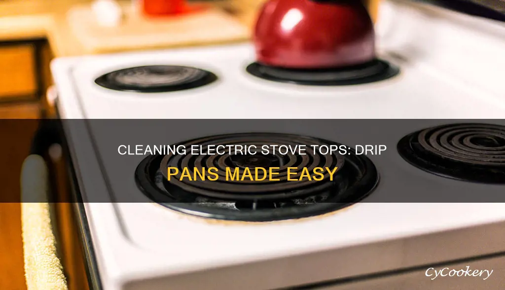 how to clean an electric stove top drip pans