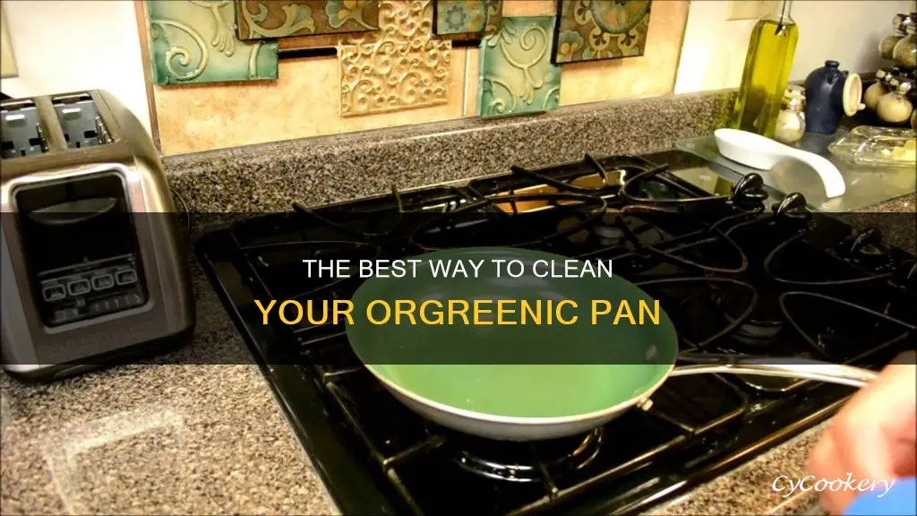 how to clean an orgreenic pan