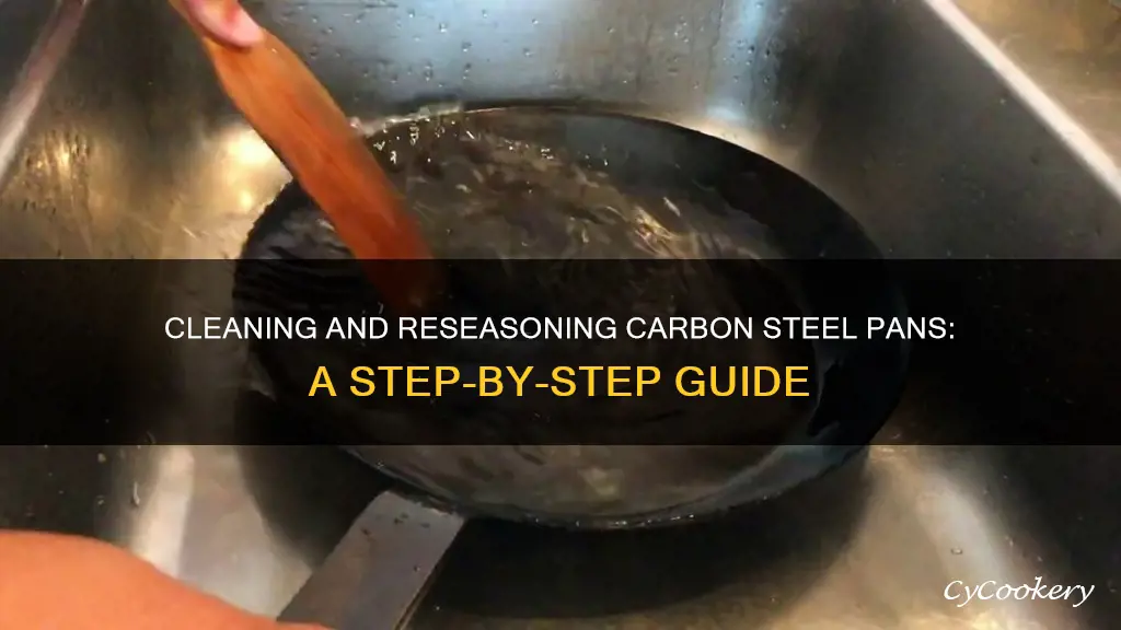 how to clean and reseason a carbon steel pan