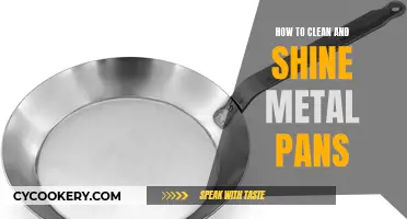 Restore Metal Pans: Clean and Shine