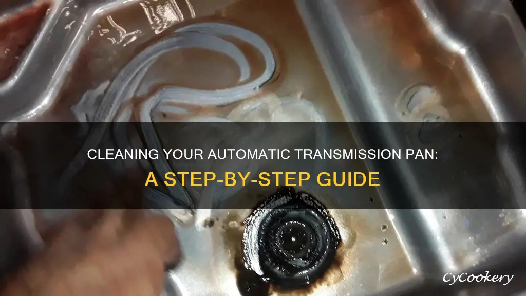 how to clean automatic transmission pan