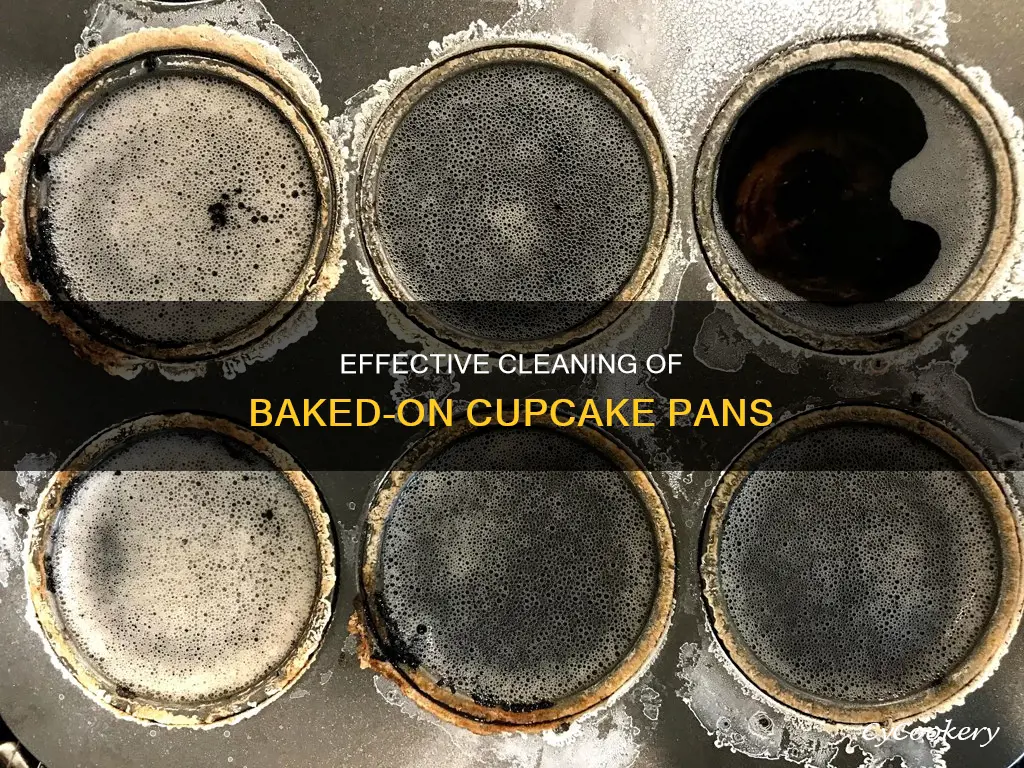 how to clean baked on cupcake pan