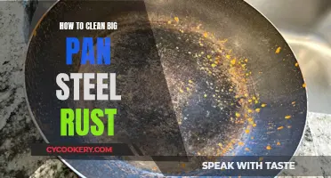 Big Pan, Big Rust: Cleaning Steel the Right Way