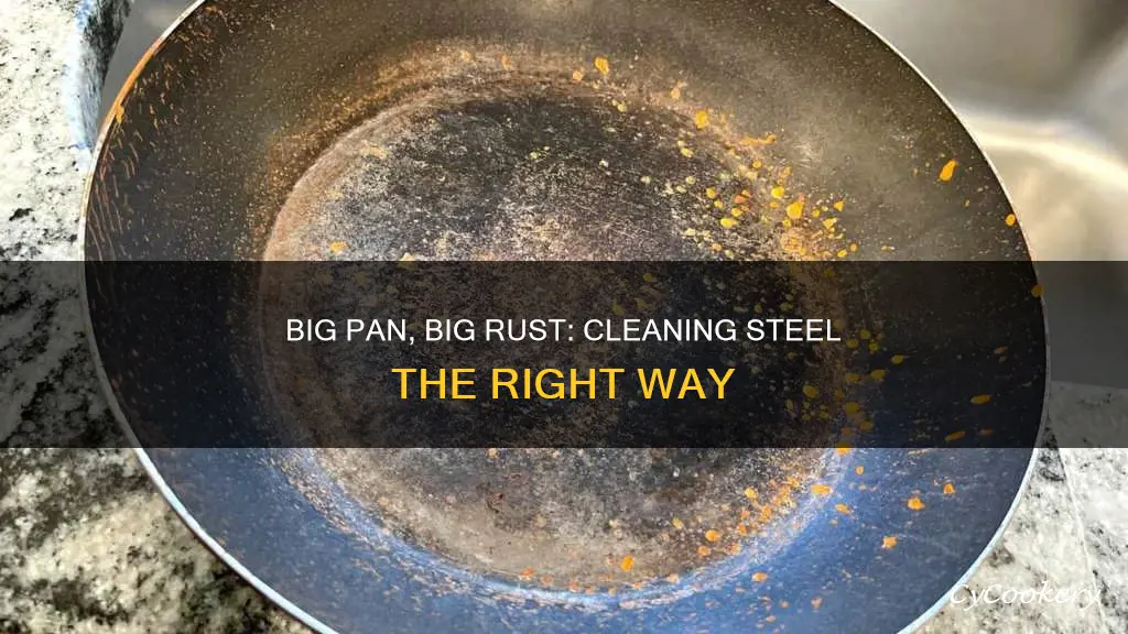 how to clean big pan steel rust