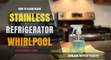Effective Cleaning Tips for Your Black Stainless Whirlpool Refrigerator