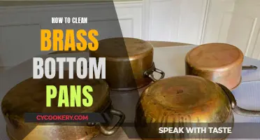Cleaning Brass Bottom Pans: Easy and Effective Techniques