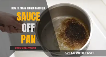 Cleaning Barbecue Sauce Off Pans: Removing Stubborn Burn Stains