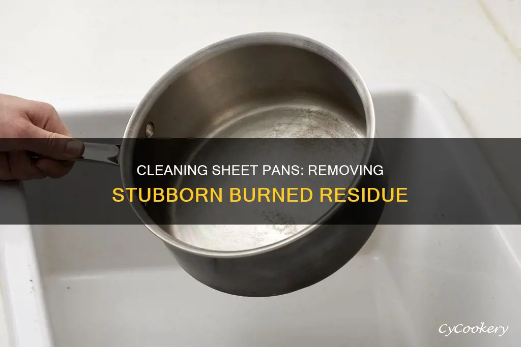 how to clean burned stuff off sheet pan