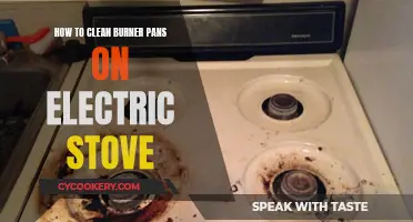 Cleaning Electric Stove Burner Pans: Easy and Effective Methods