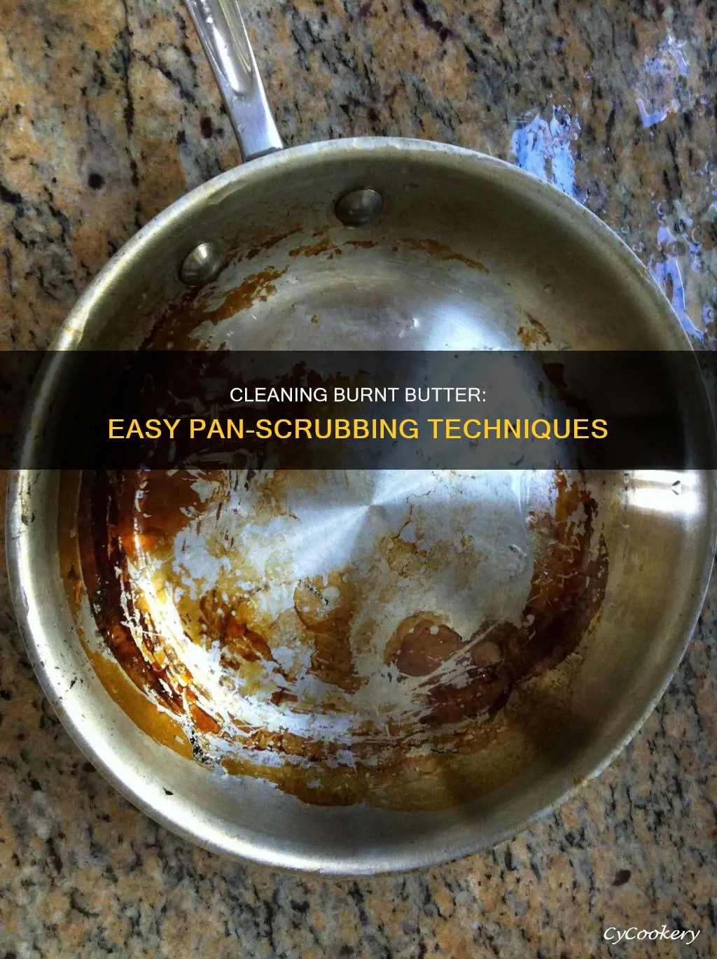 how to clean burnt butter from pan