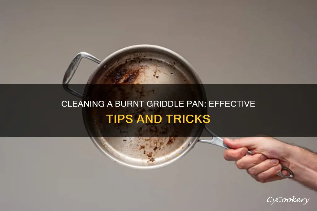 how to clean burnt griddle pan