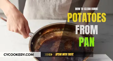 Cleaning Burnt Potato Messes: Pan Solutions