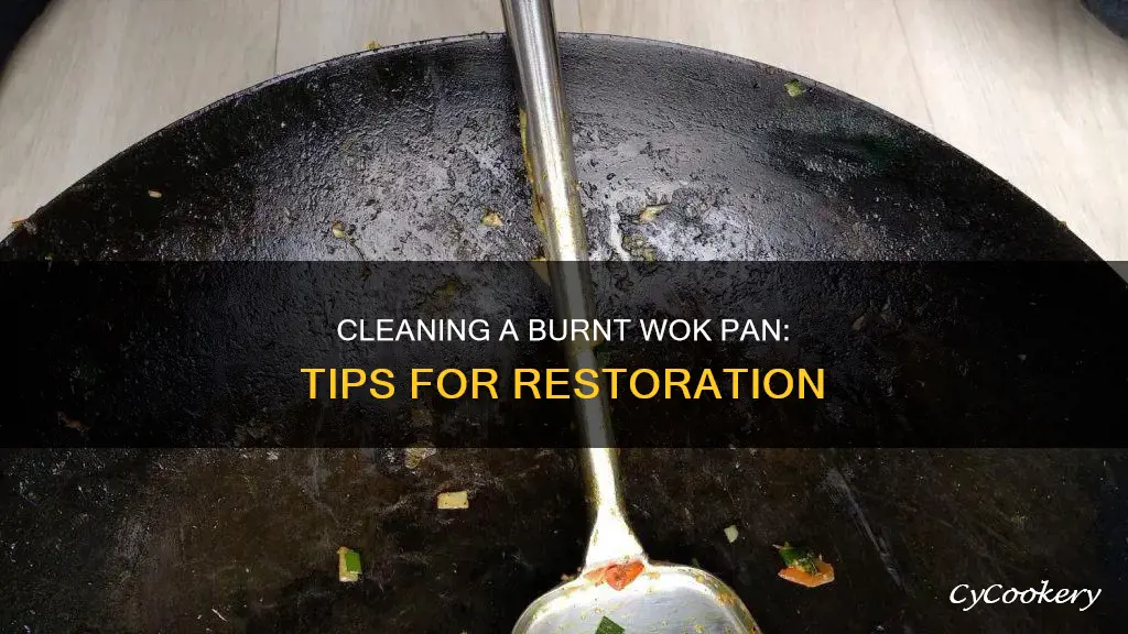 how to clean burnt wok pan