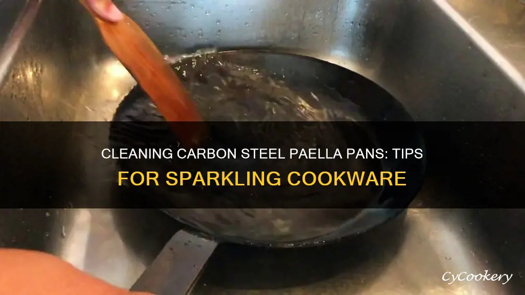 how to clean carbon steel paella pan