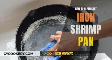 Cleaning Cast Iron Shrimp Pan: Easy Steps for Sparkling Results