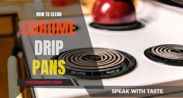 Cleaning Chrome Drip Pans: Easy Steps for Sparkling Results