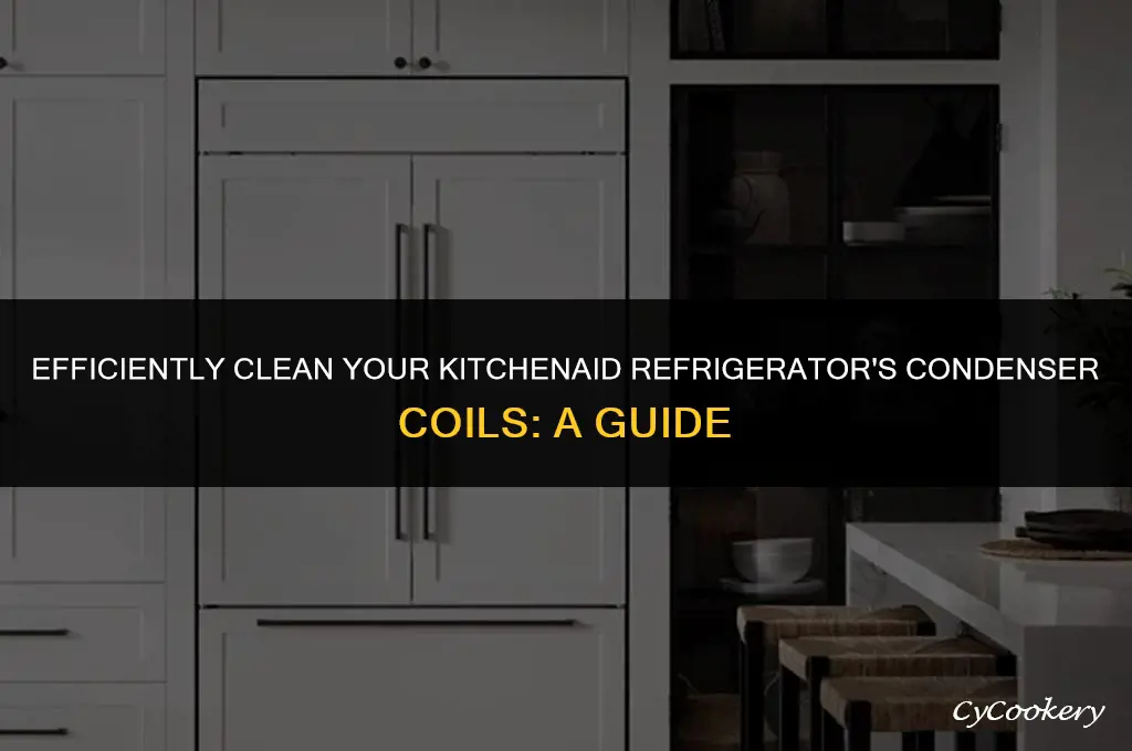 how to clean condenser coils on kitchenaid refrigerator