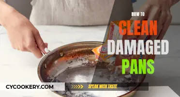 Restore Damaged Pans: Tips for Effective Cleaning