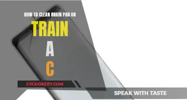 Cleaning Train AC: Drain Pan Maintenance Simplified